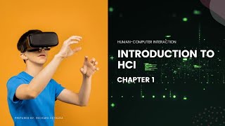 HumanComputer Interaction Chapter 1 What is HCI and Why is it important [upl. by Westbrook848]