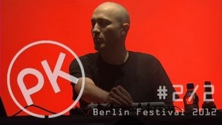 Paul Kalkbrenner live  Trümmerung  Berlin Festival 2012 Official PK Version [upl. by Kovar]