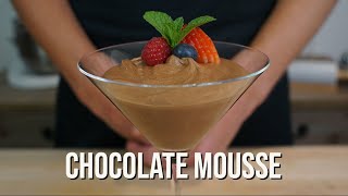 Chocolate Mousse  The Perfect Recipe [upl. by Bust]