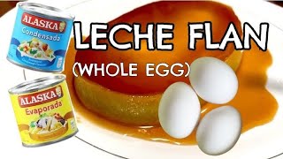 WHOLE EGG LECHE FLAN  EASY AT PANGNEGOSYO RECIPE [upl. by Talie817]