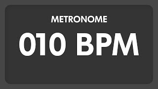 10 BPM  Metronome [upl. by Ettenav]