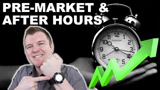 How to Trade PreMarket amp After Hours  Extended Hours Trading Explained [upl. by Melentha576]