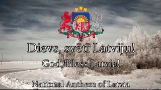 National Anthem Latvia  Dievs svētī Latviju [upl. by Nalac26]