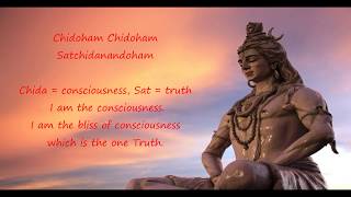 Shivoham Shivoham Shiva Swaroopoham with lyrics and meaning [upl. by Winifred]