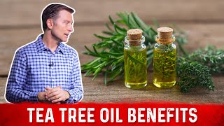 Tea Tree Oil Benefits 1 Minute Video Explained By Dr Berg [upl. by Attenauq]