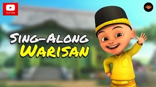 Upin amp Ipin  Warisan SingAlongHD [upl. by Lareine622]