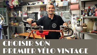 Premier vélo vintage  choisir votre vélo vintage épisode 1 [upl. by Mariette]