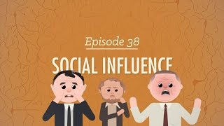 Social Influence Crash Course Psychology 38 [upl. by Joash]