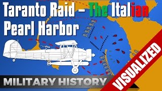 Battle Taranto Raid  Italian Pearl Harbor [upl. by Eldwon340]