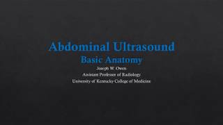 Abdominal US  Basic Anatomy [upl. by Rorrys]