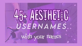 ✦ usernames with your names ✦ [upl. by Conah]