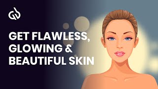 Clear Skin Subliminal Youthing Frequency for Flawless amp Glowing Skin [upl. by Polito277]