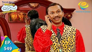 Taarak Mehta Ka Ooltah Chashmah  Episode 549  Full Episode [upl. by Nomolos]