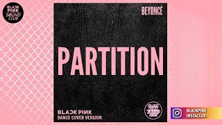 PARTITION DANCE COVER VERSION Studio Version Originally By BEYONCÉ [upl. by Damahom]