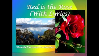 “Red is the Rose” With Lyrics [upl. by Bryce]