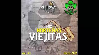 Norteñas Mix Viejitas Pero Chingonas quot2017quot ► DjAlfonzin [upl. by Suryc]