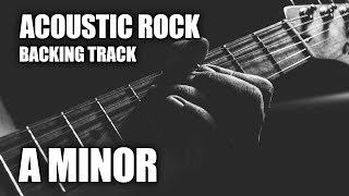 Acoustic Rock Guitar Backing Track In A Minor [upl. by Nosneh]