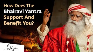 How Does The Bhairavi Yantra Support And Benefit You  Sadhguru [upl. by Acirrej206]