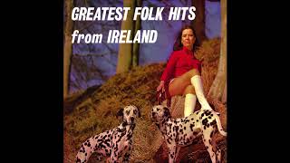 Greatest Folk Hits From Ireland  14 Irish Classics [upl. by Han]