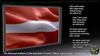 Latvia National Anthem quotDievs sveti Latvijuquot INSTRUMENTAL with lyrics [upl. by Simons]