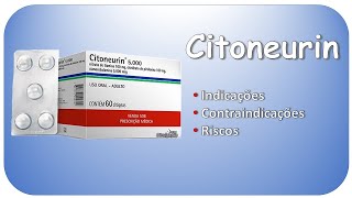 CITONEURIN Indicações contraindicações e riscos [upl. by Chaworth]