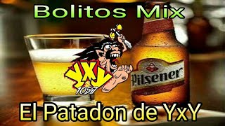 Bolito Mix de la YxY El Patadon de la YXY 1057 fm [upl. by Agnella494]