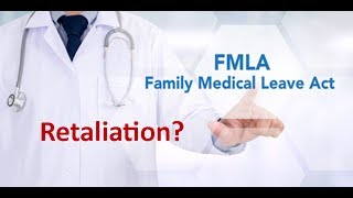 FMLA Retaliation Cases [upl. by Sivar]