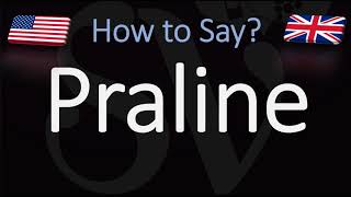 How to Pronounce Praline CORRECTLY [upl. by Ahsiem]