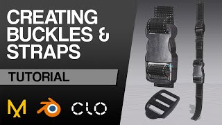 How to Create Buckles amp Straps  Marvelous Designer  CLO 3d [upl. by Yelik]