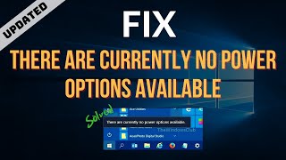 How to Fix quotThere are Currently No Power Options Availablequot  UPDATED [upl. by Ki]