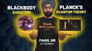 Blackbody Radiation And Plancks Quantum Theory  Atomic Structure EP 7  JEE NEET 2022  Pahul Sir [upl. by Hortensia]