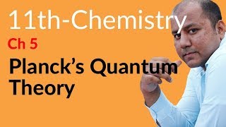 FSc Chemistry Book 1 ch 5  Plancks Quantum Theory  11th Class Chemistry [upl. by Ahcsropal]