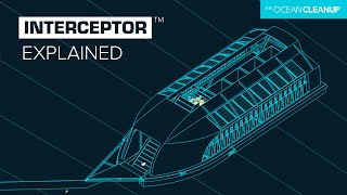 Explaining the Interceptor  Cleaning Rivers  The Ocean Cleanup [upl. by Adnerad]