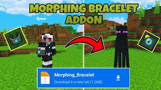 MORPHING BRACELET ADDON  MCPE 120 [upl. by Bradan]