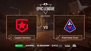 Gambit Esports vs Winstrike Team EPIC League Season 2 bo3 game 3 Lex amp 4ce [upl. by Hopper]