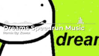 1 HOUR  DREAM SPEEDRUN MUSIC REMIX BY ZOWEX [upl. by Hillery834]