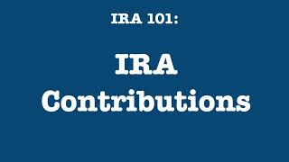 IRA 101 Contributions [upl. by Ahmad]