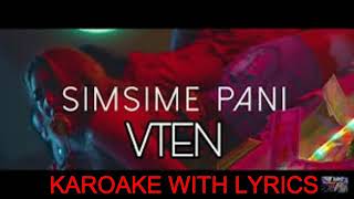 Simsime pani vten original kareoke instrumental [upl. by Saito145]