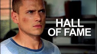 Hall Of Fame  Michael Scofield [upl. by Ayirp]