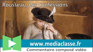 Rousseau Les Confessions 1789 Préambule  Commentaire composé en français [upl. by Dalia]