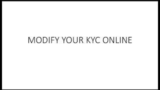 KYC Modification Online Easiest and Quickest [upl. by Annoj620]