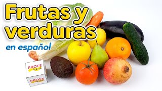 Fruits and vegetables in Spanish Las frutas en español [upl. by Enitselec]