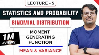 Binomial Distribution  Mean amp Variance  Moment Generating Function [upl. by Sutit841]