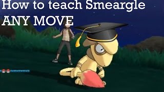 How to teach your Smeargle ANY move no matter how powerful [upl. by Halilad788]