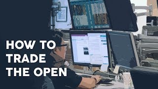 How to trade the open [upl. by Leavy]