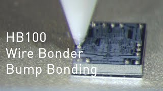 HB100 Wire Bonder Bump Bonding [upl. by Jaf262]