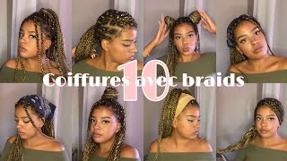 10 coiffures avec des BRAIDS [upl. by Sioled]