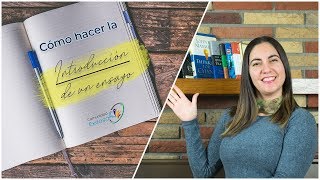 ¿Cómo hacer la INTRODUCCION de un ensayo📝📒📖 [upl. by Franny]