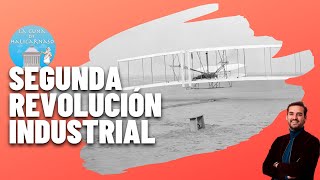 LA SEGUNDA REVOLUCIÓN INDUSTRIAL 18501914💡🚘✈️ [upl. by Phyllis]