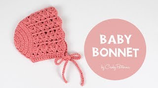 How To Crochet A Simple Baby Bonnet Croby Patterns [upl. by Chadbourne]